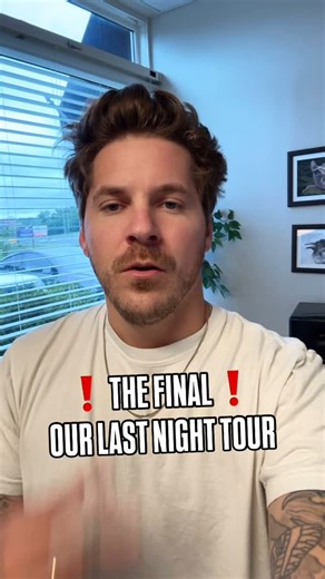 🚨🚨🚨 come see us this August / September for The Final Tour. grab your tix and let us know what songs we should play! | Our Last Night