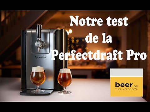 BEER.BE - Notre test de la Perfectdraft Pro