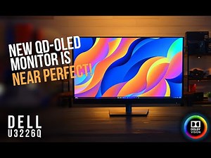DELL U3226Q: A true HDR Monitor for Creative Professionals