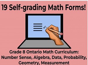 19 self-grading Google Forms™, Ontario grade 8 math curriculum