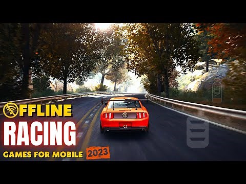 Top 10 Best Offline Racing Games for Android & iOS 2023