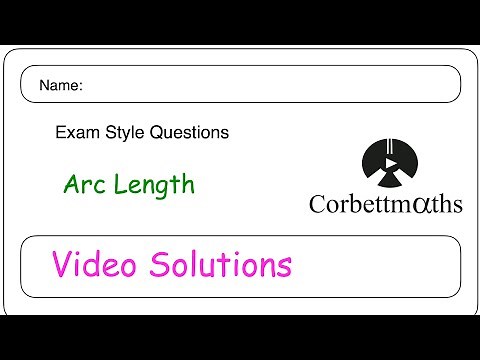 Arc Length Answers - Corbettmaths