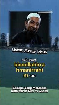 Pahala Membaca Satu Huruf Dari Ayat Al-Quran #ustazazharidrus