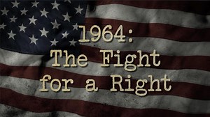 1964: The Fight for a Right