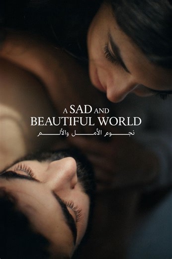 Stream A Sad and Beautiful World (2025): Find it on Netflix, Prime Video, Hulu & more