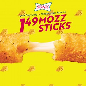 1M views · 821 reactions | Treat yourself to $1.49 Mozz Sticks on June 14! Enjoy a cheesy, dippable, on-the-go snack!​ Each 4pc (Small) Mozzarella Sticks is $1.49. Tax not included. Valid only for 4pc (Small) Mozzarella Sticks. Offer valid only on Wednesday, June 14, 2023, at participating SONIC® Drive-In locations while supplies last. Limit 5. Not good in conjunction with combos or any other offers. TM & ©2023 Feb America’s Drive-In Brand Properties LLC | Sonic Drive-In | Facebook