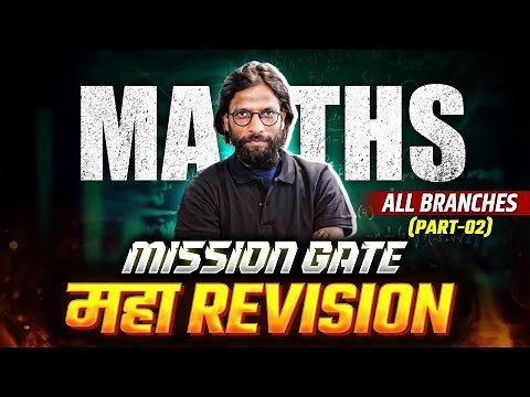 Engineering Mathematics One Shot Part-2 | All Branches | Maha Revision | GATE Exam Preparation 2024