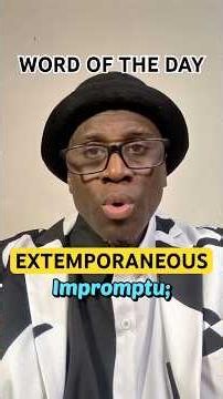 EXTEMPORANEOUS: Sound Smarter Instantly!