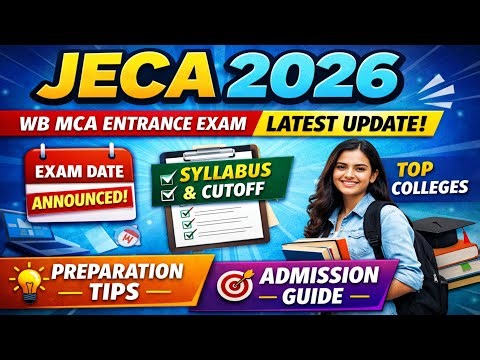 JECA MCA 2026 | WB JECA 2026 | JECA 2026 Exam Date | JECA Latest UPDATE | MCA Admission Test #jeca