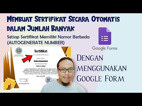 Cara Buat Sertifikat Webinar Otomatis dgn Nomor Berbeda-beda (Autogenerate Number) dgn Google Form