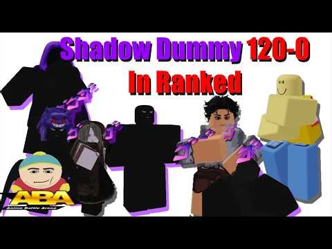 [ABA UPDATE] SHADOW DUMMY 120-0 LANDED in RANKED (INSTABAN)
