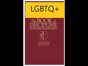 New Inclusive Book of Discipline- United Methodist Church