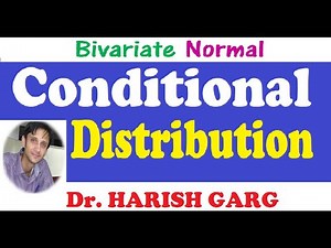Conditional Distribution of Bivariate Normal Distribution & Examples