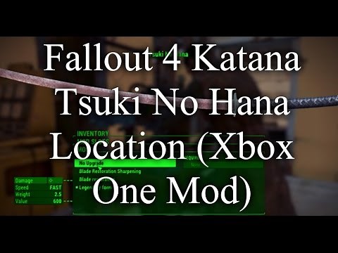 Fallout 4 Katana Tsuki No Hana Location (Xbox One Mod)