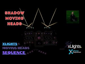 xLights Sequence Shadow Moving Heads