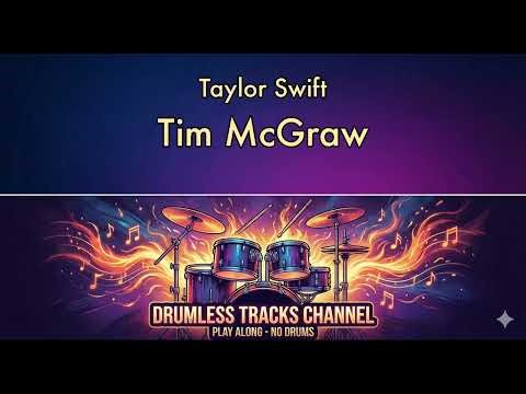 Taylor Swift - Tim McGraw - Drumless