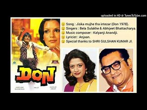 JISKA MUJHE THA INTEZAR (DON 1978) BY BELA SULAKHE & ABHIJEET BHATTACHARYA