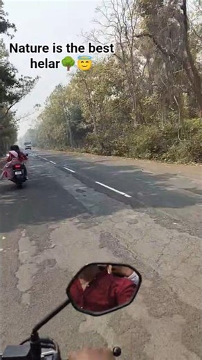 Nature is the best helar 🌳😇#travel #nature #shorts #song