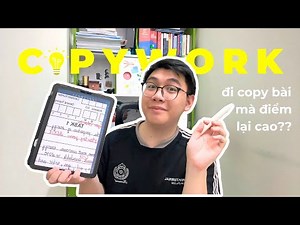 COPY BÀI ĐỂ TĂNG ĐIỂM WRITING?? | HƯỚNG DẪN PHƯƠNG PHÁP COPYWORK TRONG IELTS Writing