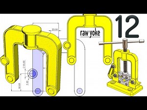 12-Project 47| Clamp-Sided Pipe Vise | SolidWorks Tutorial: raw casted yoke