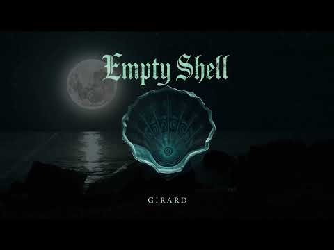 Empty Shell - Girard (Official Music Video)