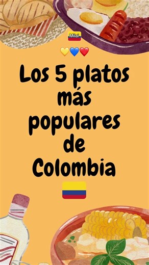 Los cinco platos más populares de Colombia 🇨🇴 #comidacolombia #comidacolombiana #colombianos #colombiaparaelmundo🇨🇴 #colombiatiktok