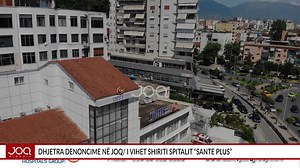 22K views · 189 reactions | Dhjetra denoncime në JOQ/ I vihet shiriti spitalit “Sante Plus” | JOQ News | Facebook