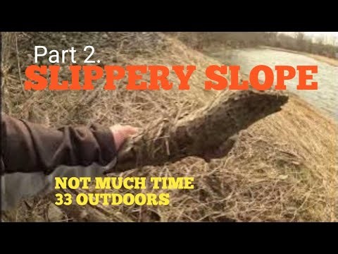 SLIPPERY SLOPE RIVER WALK PART 2.