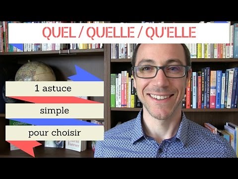 Quelle, quel ou qu'elle ?