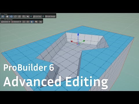 ProBuilder 6 - Advanced Editing