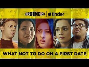 What Not To Do On A First Date | Jordindian | Tinder