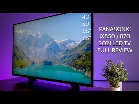 NEW 2021 Panasonic JX850 (JX870) LED TV Full Review