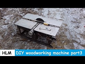Multi function woodworking machine part 3