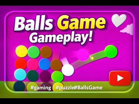 Balls Game Gameplay Color Balls Physics Puzzle Game Satisfying Gameplay