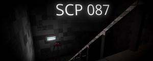 -- SCP --087 --  update