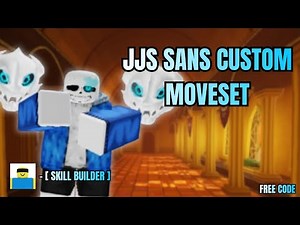 BEST SANS CUSTOM MOVESET + IMPORT CODE | JJS SKILL BUILDER