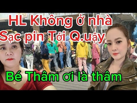 HL không ở nhà sạc pin tới quây