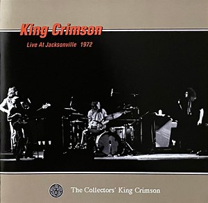 King Crimson - Live At Jacksonville, 1972