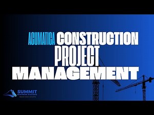 Acumatica Construction Project Management Demo