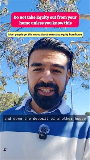 What do you need to know before taking equity out of your home?