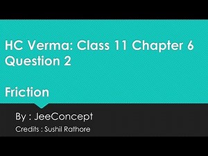 HC Verma Chapter 6 Solution 2 | Friction | Class 11 Physics | JeeConcept