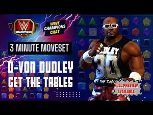 OH TESTIFY! | D Von Dudley "Get the Tables" | 3 Minute Movesets | WWE Champions