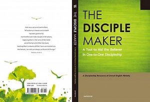 The Disciple Maker: A One-to-One Discipleship Tool
