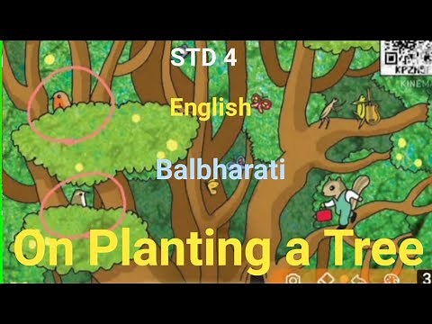 ‪@swatisclasses‬ STD 4 English Unit 4 Poem no-33. On Planting a Tree