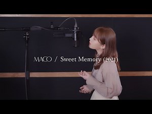 MACO / Sweet Memory (2021)
