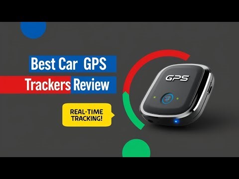 5 Best Car GPS Trackers in 2025 – Accurate & Reliable Vehicle Tracking