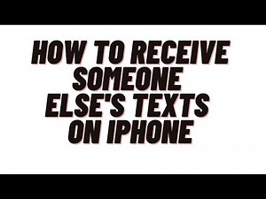 how to get someone messages on iphone,how to receive someone else's texts on iphone