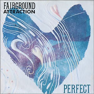 Fairground Attraction - Perfect