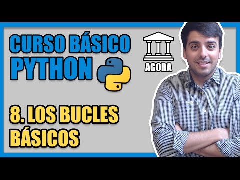 LOS BUCLES EN PYTHON - [Curso Básico de Python desde Cero]