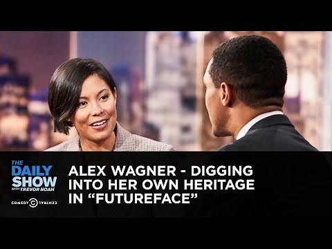 Alex Wagner - Digging Into Her Own Heritage in "Futureface" | The Daily Show
